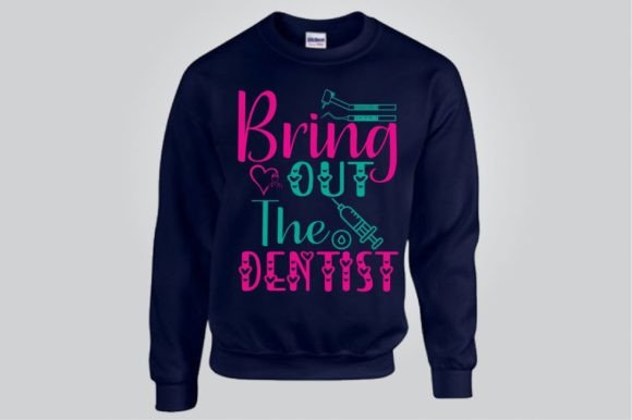 BRING OUT THE DENTIST SVG: Graphics for Playful T-Shirt Designs