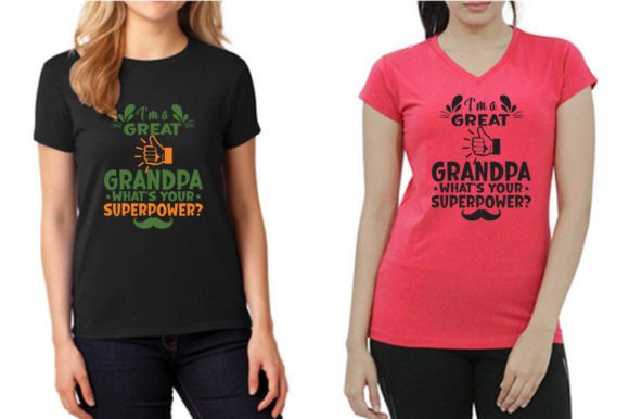 I M a GREAT GRANDPA Graphics & T-Shirt Designs