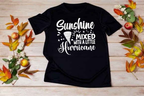 Sunshine Mixed with a Little SVG Graphics for T-Shirt Designs